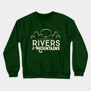 Rivers and Mountains Crewneck Sweatshirt